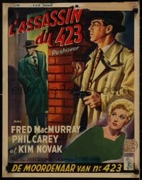 9f233 PUSHOVER Belgian 1954 art of Fred MacMurray w/gun & sexiest Kim Novak!
