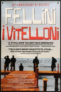 9g715 I VITELLONI 25x38 1sh R2003 Federico Fellini's The Young & The Passionate, different image!