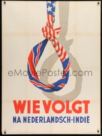 9g035 WIE FOLGT NA NEDERLANDSCH INDIE 35x47 Dutch WWII war poster 1942 British/U.S. flag noose!