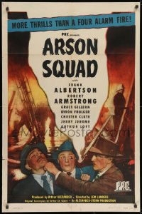 9p083 ARSON SQUAD 1sh 1945 Albertson, Robert Armstrong, Grace Gillern, burn for profit & thrills!
