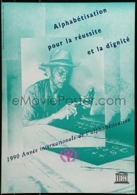 9w264 1990 ANNEE INTERNATIONALE DE L'ALPHABETISATION 17x24 French special poster 1990 UNESCO!