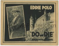 9y049 DO OR DIE TC 1921 daredevil Eddie Polo close up & scaling super high wall on rope, serial!