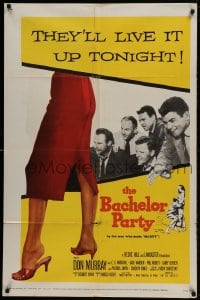 1b090 BACHELOR PARTY 1sh 1957 Don Murray, written by Paddy Chayefsky, they'll live it up tonight!