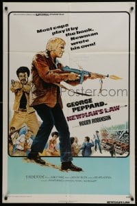 1b622 NEWMAN'S LAW int'l 1sh 1974 most cops play by the book, George Peppard writes his own, Akimoto art!