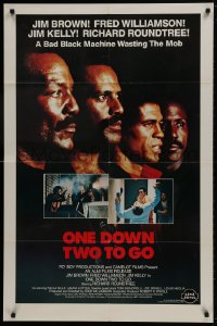1b653 ONE DOWN, TWO TO GO 1sh 1982 Fred Williamson, Richard Roundtree, Jim Kelly & Brown!
