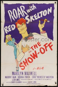 1b799 SHOW-OFF 1sh 1946 art of Red Skelton with cigar & Marilyn Maxwell by Al Hirschfeld, rare!