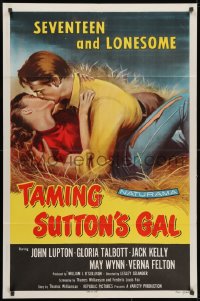 1b872 TAMING SUTTON'S GAL 1sh 1957 she's seventeen & lonesome and kissing in the hay!