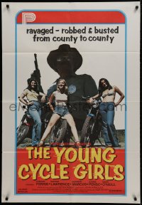 1b996 YOUNG CYCLE GIRLS 1sh 1977 sleazy riders, ravaged - robbed & busted from county to county!