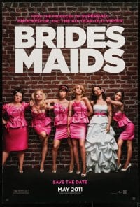 1g261 BRIDESMAIDS teaser DS 1sh 2011 Maya Rudolph, Wiig, Wendi McLendon-Covey in bad dresses!