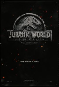 1g536 JURASSIC WORLD: FALLEN KINGDOM teaser DS 1sh 2018 classic T-Rex logo, life finds a way!
