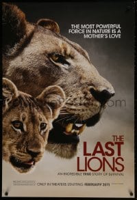 1g563 LAST LIONS teaser DS 1sh 2011 most powerful force in nature is a mother's love, lioness & cub!