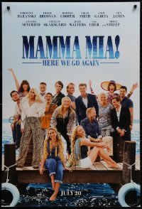 1g601 MAMMA MIA! HERE WE GO AGAIN teaser DS 1sh 2018 Meryl Streep, Cher, Seyfried & cast on dock!