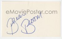 1h650 BRIAN BLOOM signed 3x5 index card 1990s it can be framed & displayed with included repro!