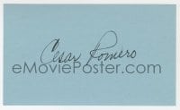 1h655 CESAR ROMERO signed 3x5 index card 1980s it can be framed & displayed with a repro!