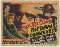 1r242 DEVIL COMMANDS TC 1941 Boris Karloff puts the dead in suits to bring them back to life, rare!