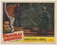 1r248 DRACULA'S DAUGHTER LC #4 R1949 great image of Otto Kruger, Irving Pichel & spooky webs!