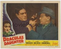1r249 DRACULA'S DAUGHTER LC #5 R1949 Irving Pichel tries to take the gun from Otto Kruger's hand!