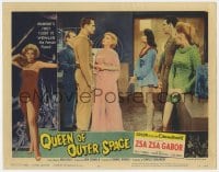 1r204 QUEEN OF OUTER SPACE LC #4 1958 Eric Fleming, sexy Zsa Zsa Gabor & beauties of planet Venus!