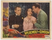 1r325 WEREWOLF OF LONDON LC #3 R1951 Henry Hull glares at Lester Matthews by Valerie Hobson!