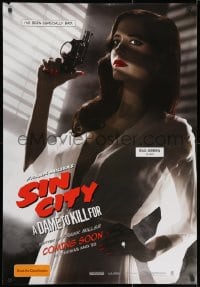 1t003 SIN CITY A DAME TO KILL FOR teaser DS Aust 1sh 2014 sexy Eva Green has been especially bad!