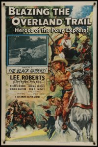 1y110 BLAZING THE OVERLAND TRAIL chapter 3 1sh 1956 cool art of the Heroes of the Pony Express!