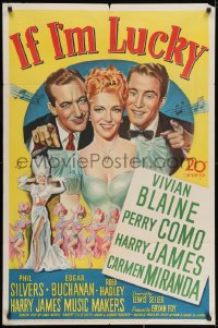 1y439 IF I'M LUCKY 1sh 1946 Vivan Blaine, Perry Como, Carmen Miranda, Harry James, art!