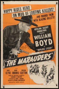 1y560 MARAUDERS 1sh 1947 William Boyd as Hopalong Cassidy turns blazing guns on ruthless outlaws!