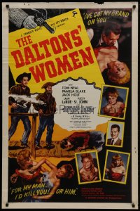 2b661 DALTONS' WOMEN style B 1sh 1950 Tom Neal, bad girl Pamela Blake would kill for her man!