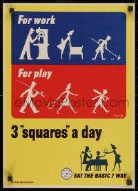 2b112 FOR WORK FOR PLAY 3 SQUARES A DAY 14x20 WWII war poster 1943 eat the basic 7 way!