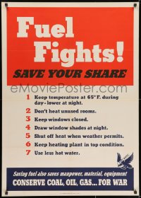 2b115 FUEL FIGHTS! SAVE YOUR SHARE 29x40 WWII war poster 1943 tips for fuel conservation!