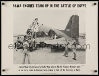 2b136 P&WA ENGINES TEAM UP IN THE BATTLE OF EGYPT 19x25 WWII war poster 1940s fight off Nazi drive!