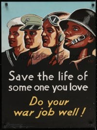 2b146 SAVE THE LIFE OF SOMEONE YOU LOVE 20x27 WWII war poster 1944 several servicemen by Miller!