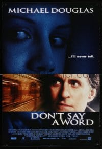 2g255 DON'T SAY A WORD style A 1sh 2001 close-up of Michael Douglas, I'll never tell!