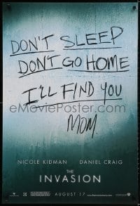 2g464 INVASION teaser DS 1sh 2007 Nicole Kidman & Daniel Craig, don't sleep, don't go home!