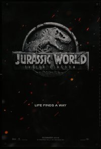 2g495 JURASSIC WORLD: FALLEN KINGDOM teaser DS 1sh 2018 classic T-Rex logo, life finds a way!