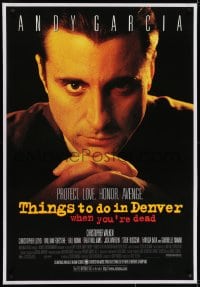2h294 THINGS TO DO IN DENVER WHEN YOU'RE DEAD linen 1sh 1995 super close up of Andy Garcia!