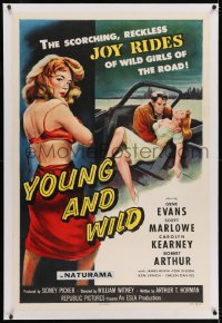 2h330 YOUNG & WILD linen 1sh 1958 artwork of the reckless joy rides of wild girls of the road!