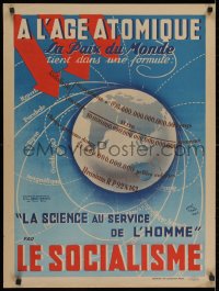 2k118 A L'AGE ATOMIQUE 22x32 French special poster 1946 Atomic Age, world peace and Socialism!