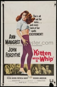 2p502 KITTEN WITH A WHIP 1sh 1964 John Forsythe, great full-length art of sexy Ann-Margret!