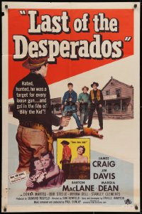 2p512 LAST OF THE DESPERADOS 1sh 1956 Sam Newfield directed, James Craig, Jim Davis!