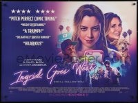 2t258 INGRID GOES WEST advance DS British quad 2017 Aubrey Plaza in the title role with top cast!