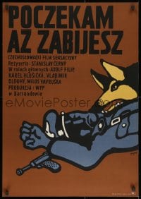 2t625 POCKAM, ZA ZABIJES Polish 23x33 1973 Stanislav Cerny, Jerzy Flisak art of soldier & dog!