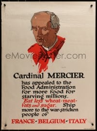 2w070 CARDINAL MERCIER 21x28 WWI war poster 1917 more food for starving millions, art by Illion!