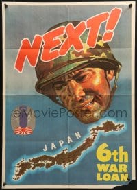 2w111 NEXT! 20x28 WWII war poster 1944 6th War Loan, James Bingham art of soldier over Japan!