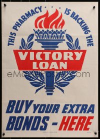 2w131 THIS PHARMACY IS BACKING THE VICTORY LOAN 19x26 WWII war poster 1945 buy extra bonds here!