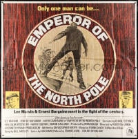 2x040 EMPEROR OF THE NORTH POLE int'l 6sh 1973 Lee Marvin, Ernest Borgnine, fight of the century!