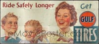 2z068 GULF OIL billboard 1950s artwork of smiling family, ride safely longer, get Gulf tires!