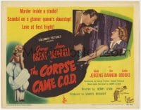 3b088 CORPSE CAME C.O.D. TC 1947 Joan Blondell, George Brent, Adele Jergens, glamor queen scandal!