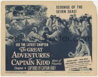 3b149 GREAT ADVENTURES OF CAPTAIN KIDD chapter 4 TC 1953 King of Pirates, Captured by Captain Kidd!