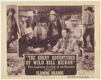 3b460 GREAT ADVENTURES OF WILD BILL HICKOK chapter 5 LC R1949 William Elliott, Flaming Brands!